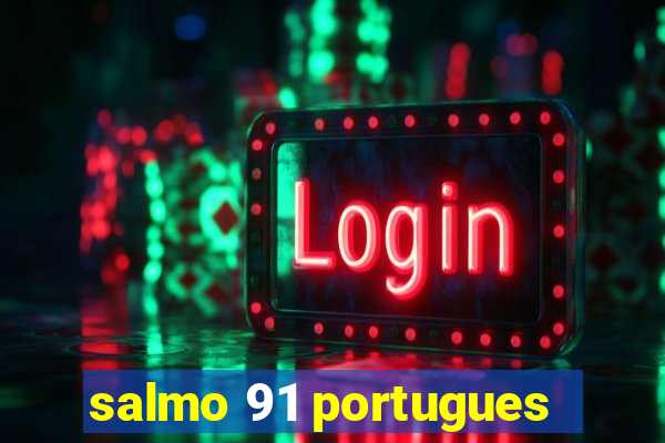 salmo 91 portugues